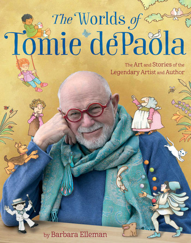 The Worlds of Tomie dePaola: The Art and Stories of the Legendary Artist and Author book cover by Barbara Elleman