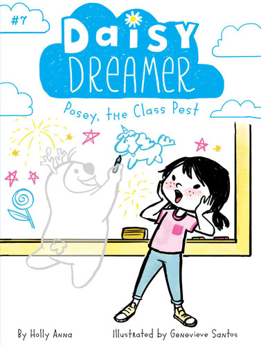 Posey, the Class Pest (Daisy Dreamer) book cover by Holly Anna