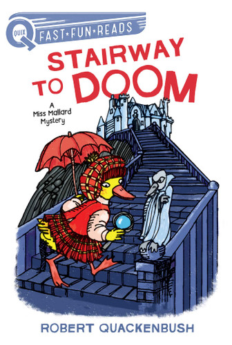 Stairway to Doom: A QUIX Book (A Miss Mallard Mystery) book cover by Robert Quackenbush