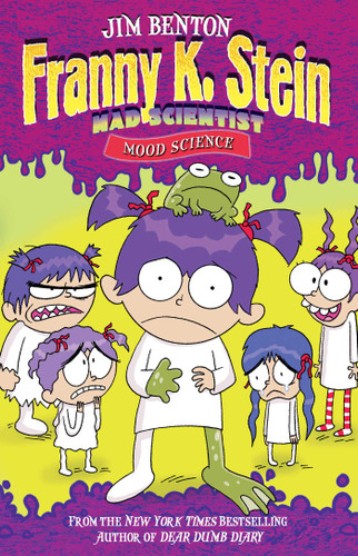 Mood Science (Franny K. Stein, Mad Scientist) book cover by Jim Benton