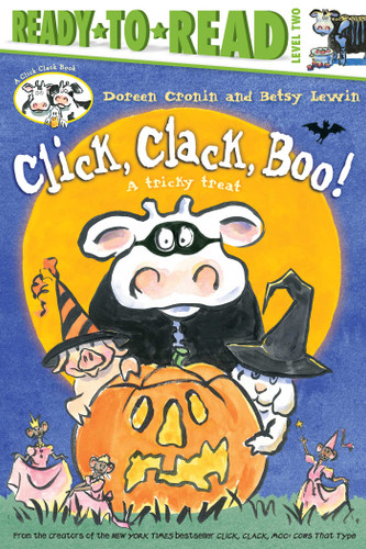 Click, Clack, Boo!/Ready-to-Read Level 2: A Tricky Treat (A Click Clack Book) book cover by Doreen Cronin