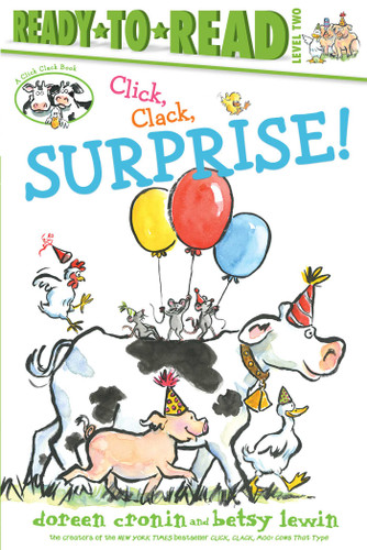 Click, Clack, Surprise!/Ready-to-Read Level 2 (A Click Clack Book) book cover by Doreen Cronin