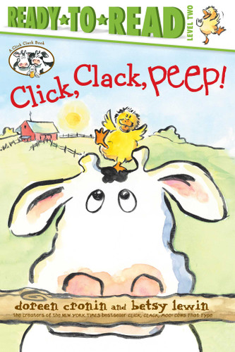 Click, Clack, Peep!/Ready-to-Read Level 2 (A Click Clack Book) book cover by Doreen Cronin