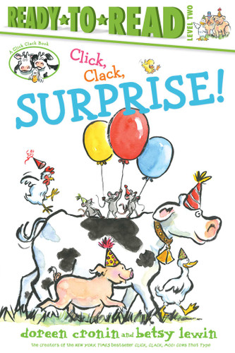 Click, Clack, Surprise!/Ready-to-Read Level 2 (A Click Clack Book) book cover by Doreen Cronin