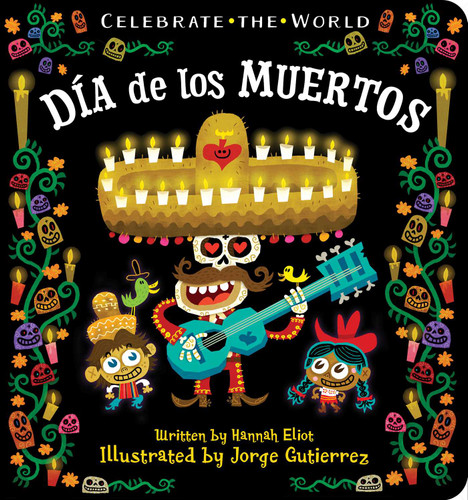 Día de los Muertos (Celebrate the World) book cover by Hannah Eliot