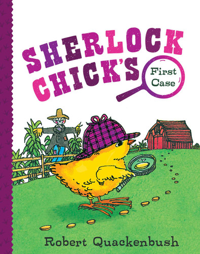 Sherlock Chick's First Case (Sherlock Chick) book cover by Robert Quackenbush
