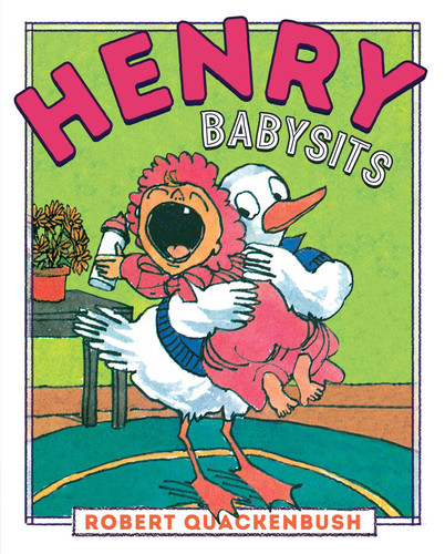 Henry Babysits (Henry Duck) book cover by Robert Quackenbush
