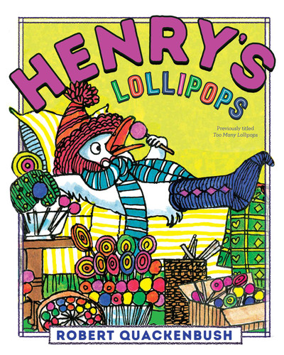 Henry's Lollipops (Henry Duck) book cover by Robert Quackenbush