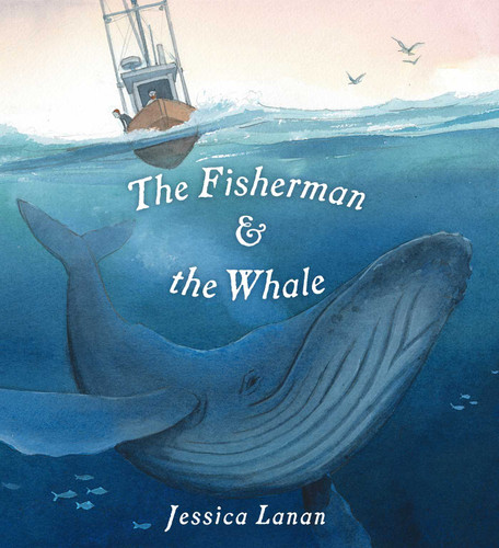 The Fisherman & the Whale book cover by Jessica Lanan