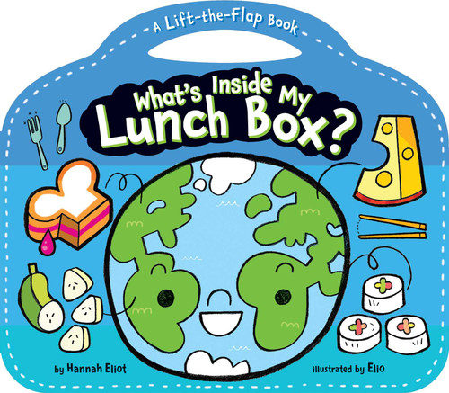 What's Inside My Lunch Box?: A Lift-the-Flap Book book cover by Hannah Eliot