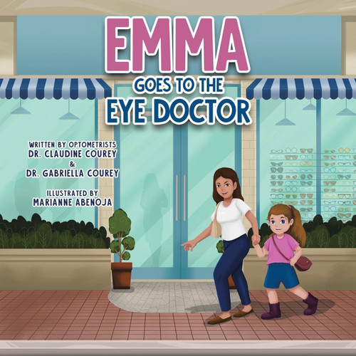 Emma Goes to the Eye Doctor [Hardcover]