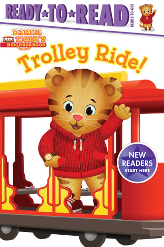 Trolley Ride!: Ready-to-Read Ready-to-Go! (Daniel Tiger's Neighborhood) book cover by Cala Spinner