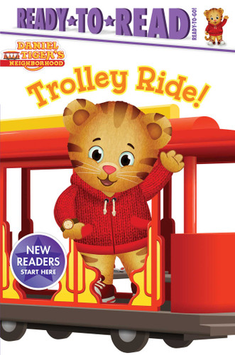 Trolley Ride!: Ready-to-Read Ready-to-Go! (Daniel Tiger's Neighborhood) book cover by Cala Spinner