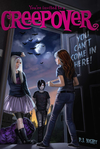 You Can't Come in Here! (You're Invited to a Creepover) book cover by P.J. Night