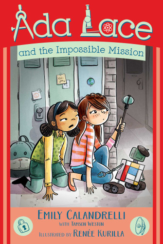 Ada Lace and the Impossible Mission (An Ada Lace Adventure) book cover by Emily Calandrelli