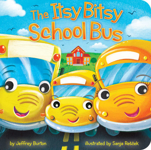 The Itsy Bitsy School Bus (Itsy Bitsy) book cover by Jeffrey Burton