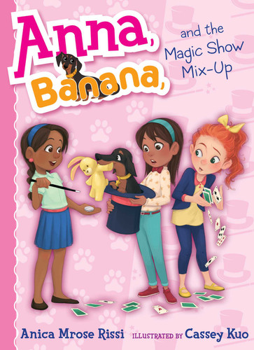 Anna, Banana, and the Magic Show Mix-Up (Anna, Banana) book cover by Anica Mrose Rissi