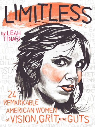 Limitless: 24 Remarkable American Women of Vision, Grit, and Guts book cover by Leah Tinari
