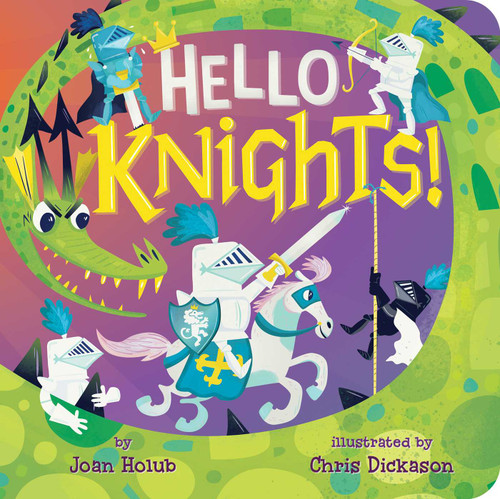 Hello Knights! (A Hello Book) book cover by Joan Holub