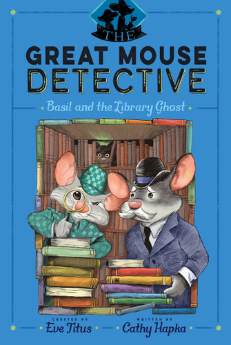 Basil and the Library Ghost (The Great Mouse Detective) book cover by Cathy Hapka