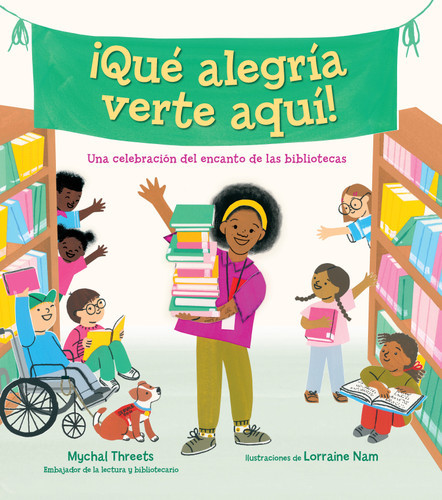 ¡Qué alegría verte aquí! / I'm So Happy You're Here book cover by Mychal Threets