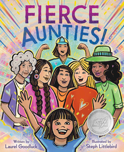Fierce Aunties! book cover by Laurel Goodluck