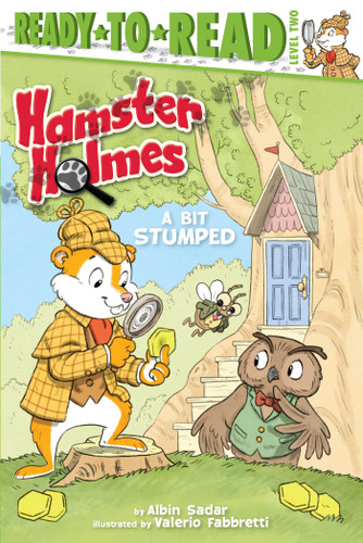Hamster Holmes, A Bit Stumped: Ready-to-Read Level 2 (Hamster Holmes) book cover by Albin Sadar