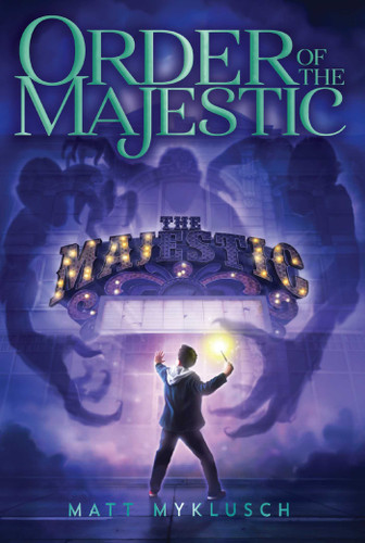 Order of the Majestic (Order of the Majestic) book cover by Matt Myklusch