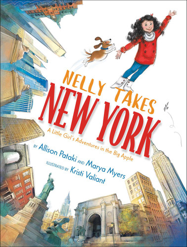 Nelly Takes New York: A Little Girl's Adventures in the Big Apple (Big City Adventures) book cover by Allison Pataki, Marya Myers