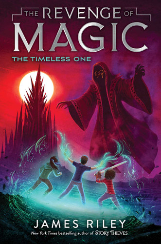 The Timeless One (The Revenge of Magic) book cover by James Riley