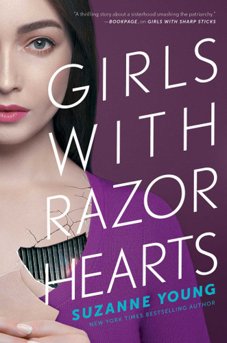 Girls with Razor Hearts (Girls with Sharp Sticks) book cover by Suzanne Young