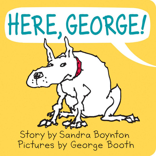 Here, George! book cover by Sandra Boynton