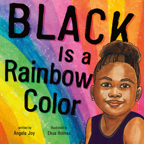 Black Is a Rainbow Color book cover by Angela Joy