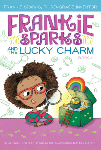 Frankie Sparks and the Lucky Charm (Frankie Sparks, Third-Grade Inventor) book cover by Megan Frazer Blakemore