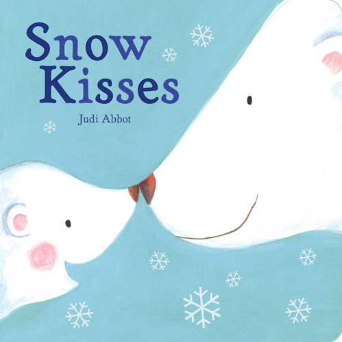 Snow Kisses book cover by Judi Abbot