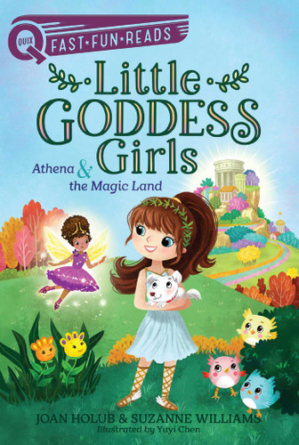 Athena & the Magic Land: A QUIX Book (Little Goddess Girls) book cover by Joan Holub, Suzanne Williams