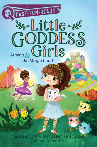 Athena & the Magic Land: A QUIX Book (Little Goddess Girls) book cover by Joan Holub, Suzanne Williams