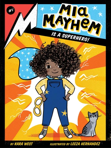 Mia Mayhem Is a Superhero! (Mia Mayhem) book cover by Kara West