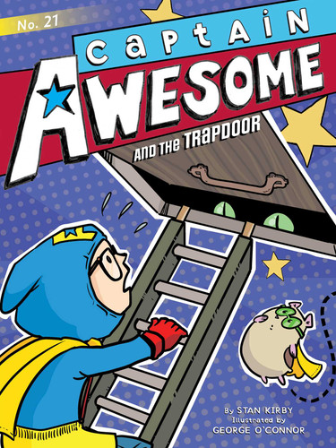 Captain Awesome and the Trapdoor (Captain Awesome) book cover by Stan Kirby