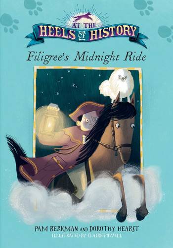 Filigree's Midnight Ride (At the Heels of History) book cover by Pam Berkman, Dorothy Hearst