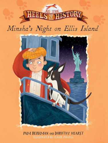 Minsha's Night on Ellis Island (At the Heels of History) book cover by Pam Berkman, Dorothy Hearst