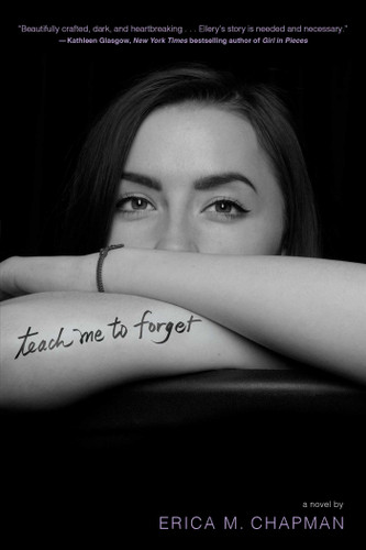 Teach Me to Forget book cover by Erica M. Chapman