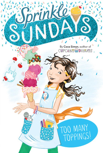 Too Many Toppings! (Sprinkle Sundays) book cover by Coco Simon