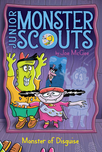 Monster of Disguise (Junior Monster Scouts) book cover by Joe McGee
