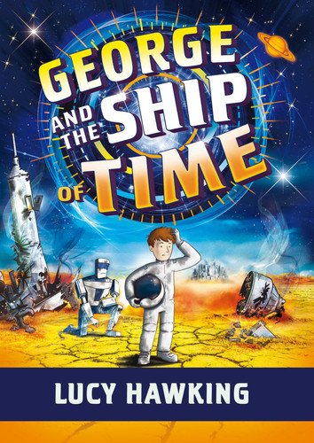 George and the Ship of Time (George's Secret Key) book cover by Lucy Hawking
