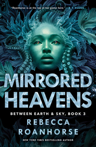 Mirrored Heavens (Between Earth and Sky) book cover by Rebecca Roanhorse