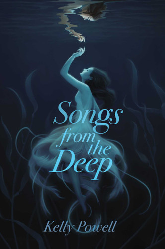 Songs from the Deep book cover by Kelly Powell