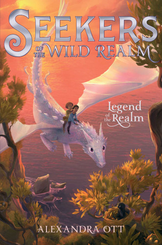 Legend of the Realm (Seekers of the Wild Realm) book cover by Alexandra Ott