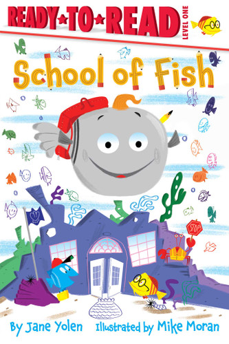 School of Fish: Ready-to-Read Level 1 (School of Fish) book cover by Jane Yolen