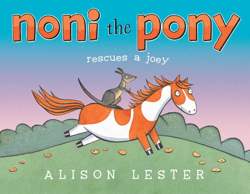 Noni the Pony Rescues a Joey (Noni the Pony) book cover by Alison Lester